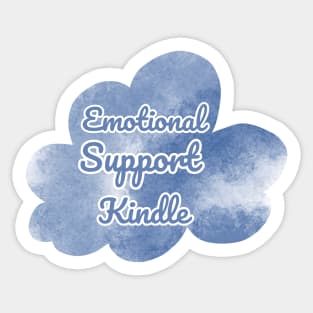 Emotional Support Kindle Blue- Text On Cloud Sticker